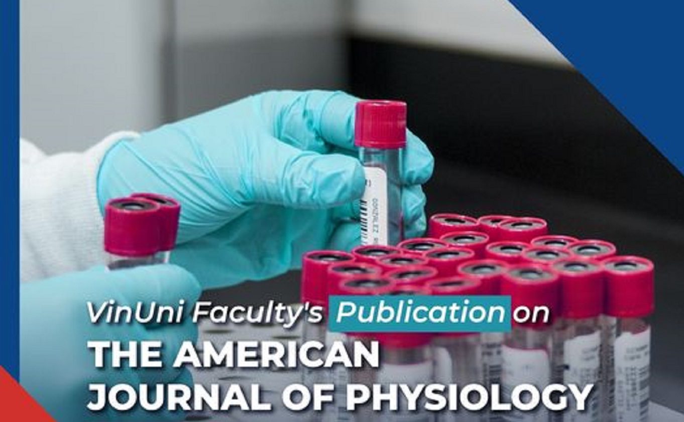 Publication by VinUniversity College Of Health Sciences’ Lecture in American Journal of Physiology