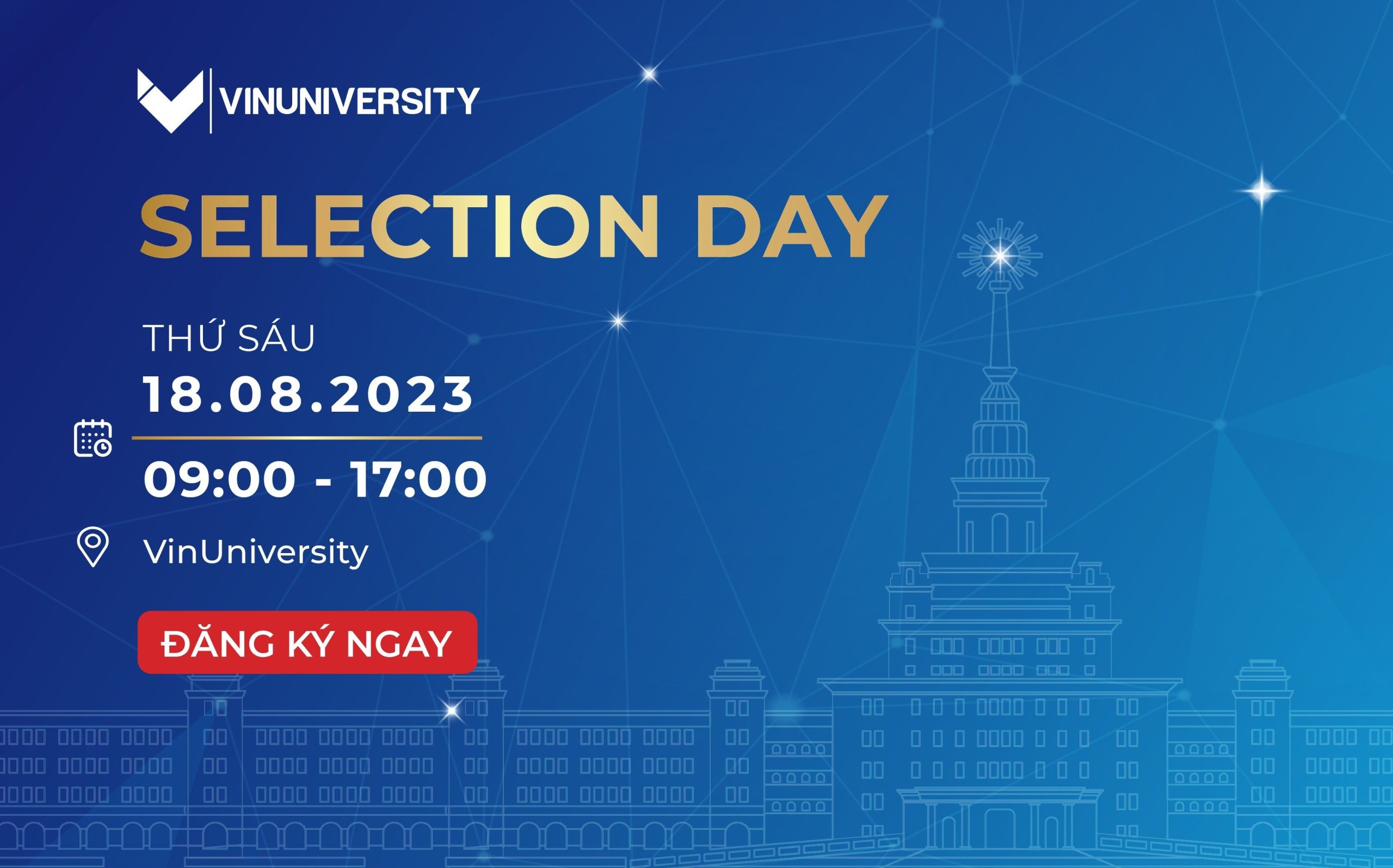 Selection Day VinUni – Sẵn sàng ứng tuyển và phỏng vấn trực tiếp