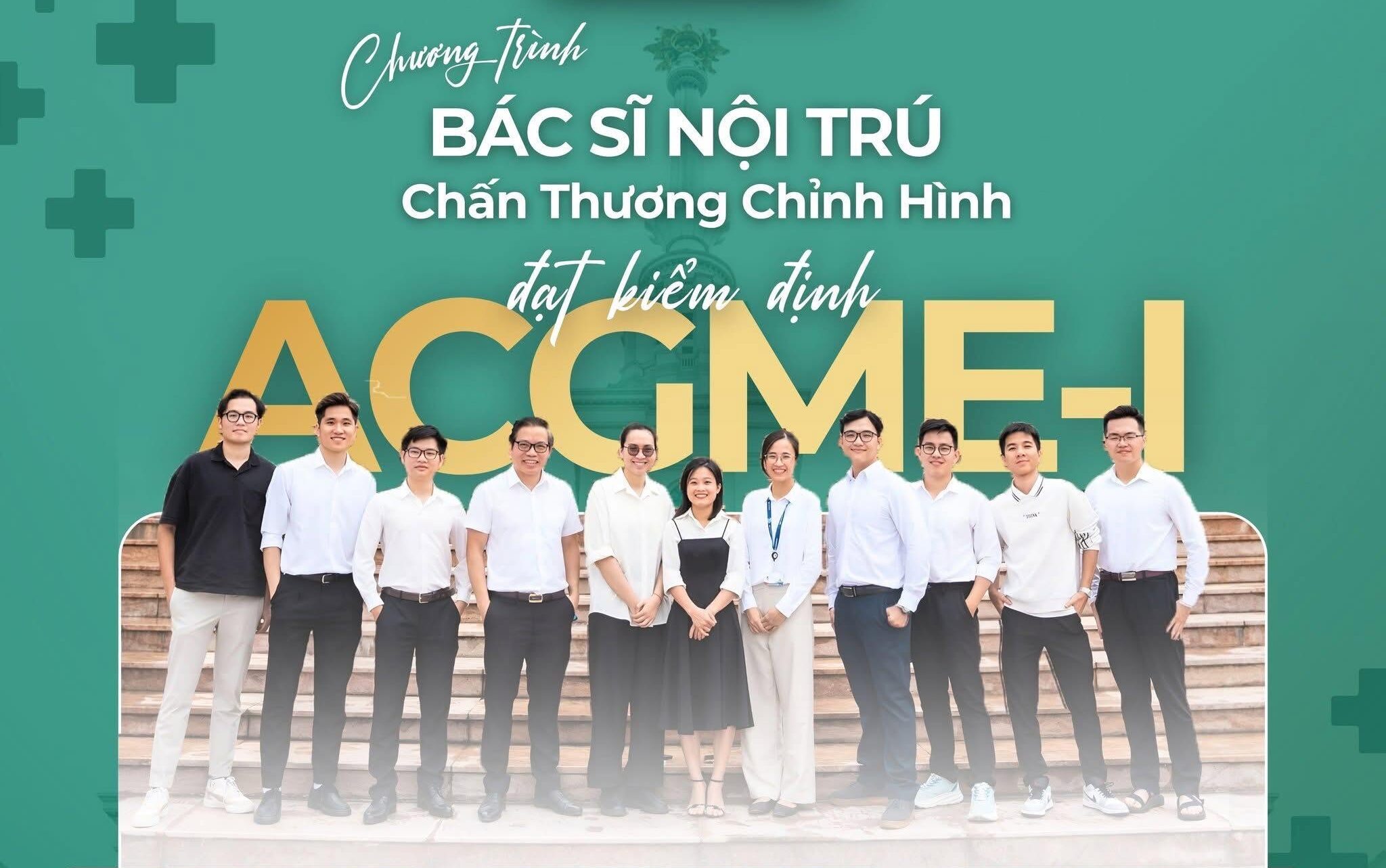 Chương trình Bác sĩ Nội trú Chấn thương chỉnh hình VinUni chính thức đạt kiểm định ACGME-I